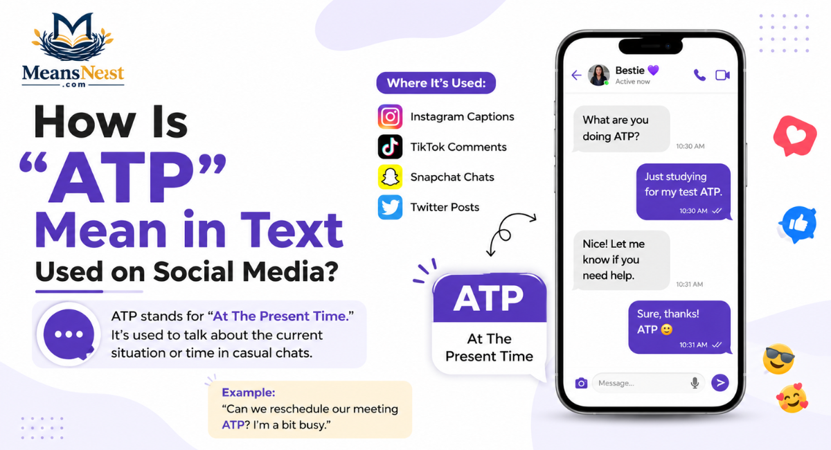 How Is “ATP” Mean in Text Used on Social Media?