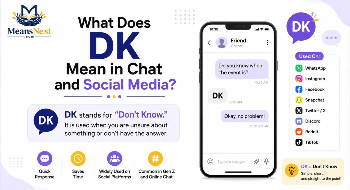 what-does-dk-mean-in-chat-and-social-media What Does DK Mean in Chat and Social Media?