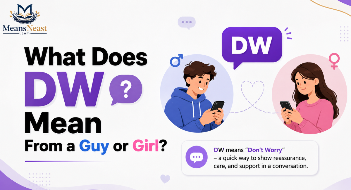 What Does DW Mean From a Guy or Girl?