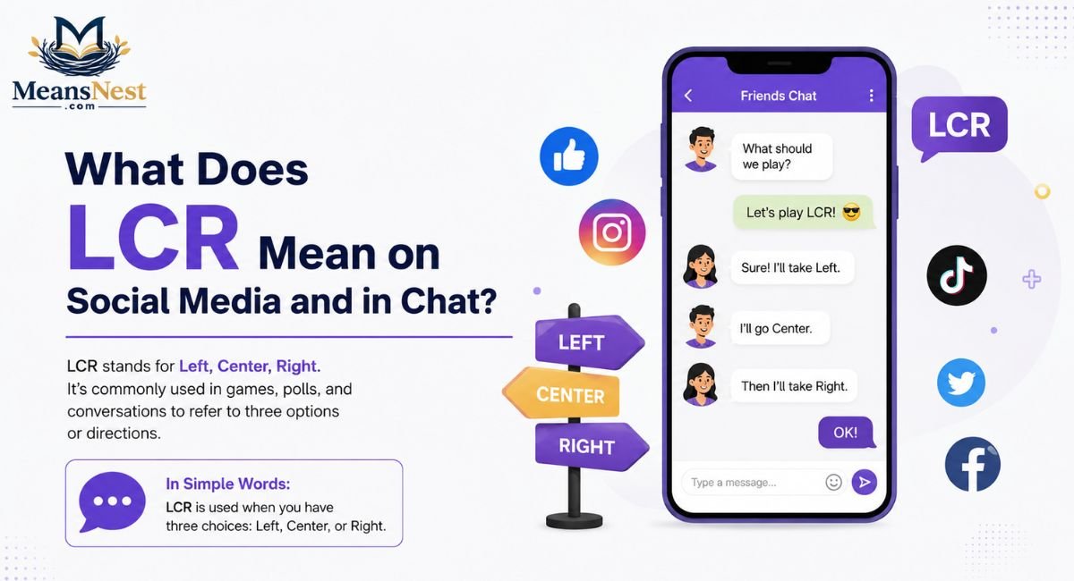what-does-lcr-mean-on-social-media-and-in-chat What Does LCR Mean on Social Media and in Chat?