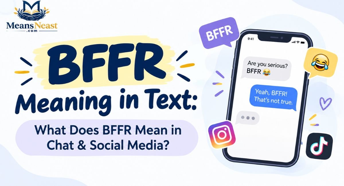 bffr-meaning-in-text-what-does-bffr-mean-in-chat-and-social-media BFFR Meaning in Text: What Does BFFR Mean in Chat & Social Media?