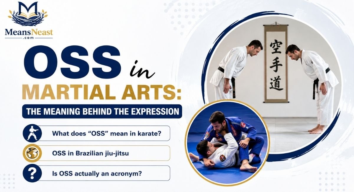 OSS in Martial Arts: The Meaning Behind the Expression
