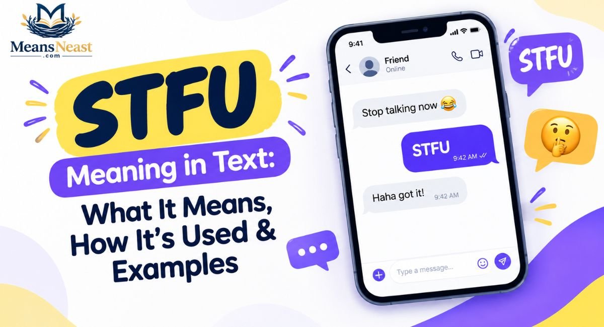 stfu-meaning-in-text-what-it-means-how-its-used-and-examples STFU Meaning in Text: What It Means, How It’s Used & Examples