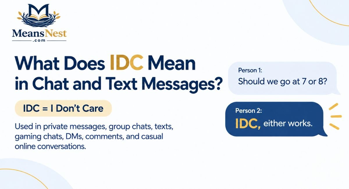 What Does IDC Mean in Chat and Text Messages?