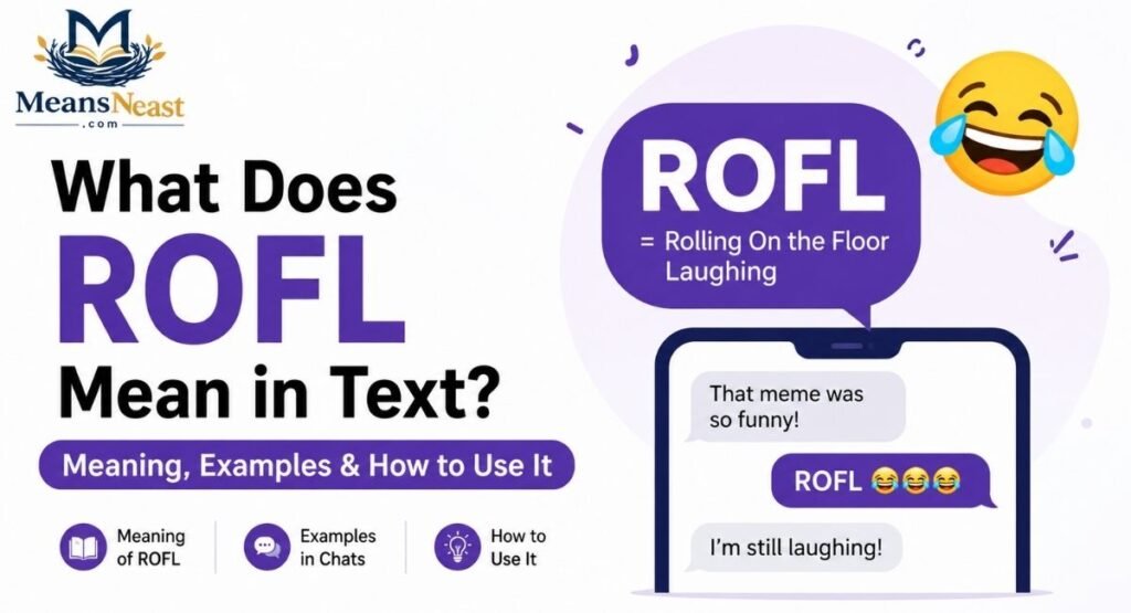 What Does ROFL Mean in Text? Meaning, Examples & How to Use It